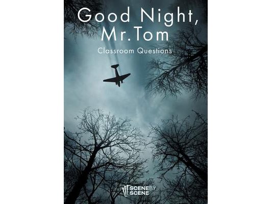 Good Night, Mr. Tom Classroom Questions