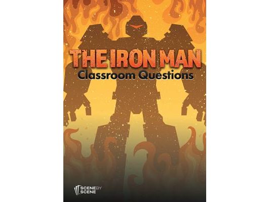 The Iron Man Classroom Questions