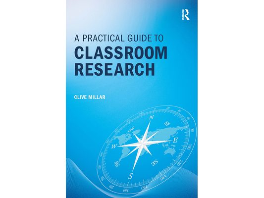 A Practical Guide to Classroom Research