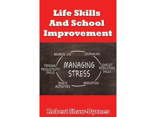 Life Skills And School Improvement