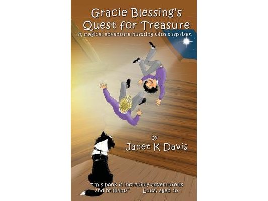 Gracie Blessing's Quest for Treasure: A magical adventure bursting with surprises