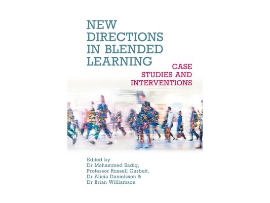 New Directions in Blended Learning: Case Studies and Interventions