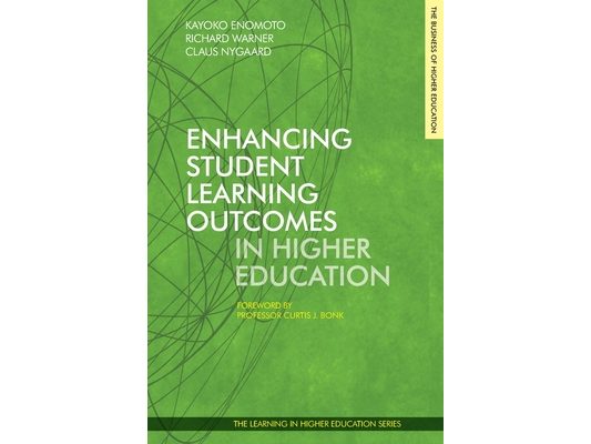 Enhancing Student Learning Outcomes in Higher Education