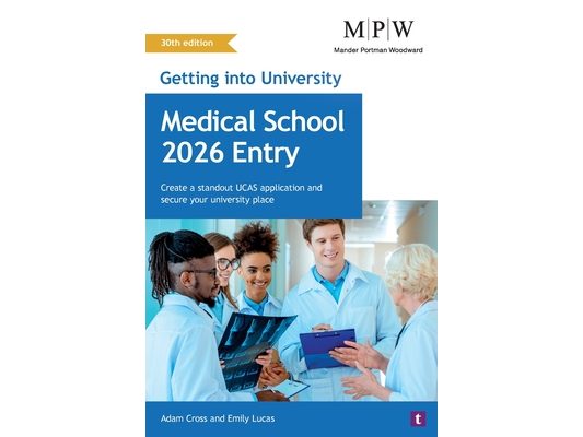 Getting into University: Medical School 2026 Entry
