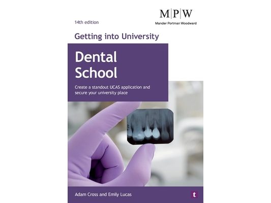 Getting into University: Dental School