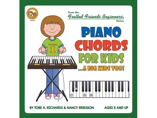 Piano Chords For Kids...& Big Kids Too!