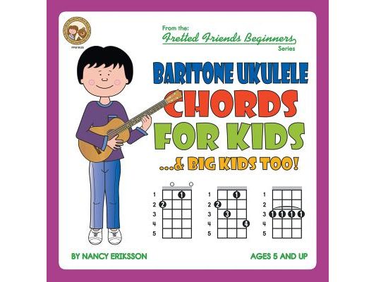 Baritone Ukulele Chords For Kids...& Big Kids Too!