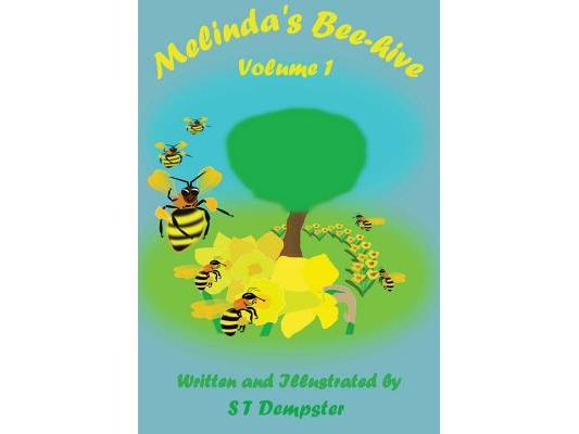 Melinda's Bee-hive: Volume 1