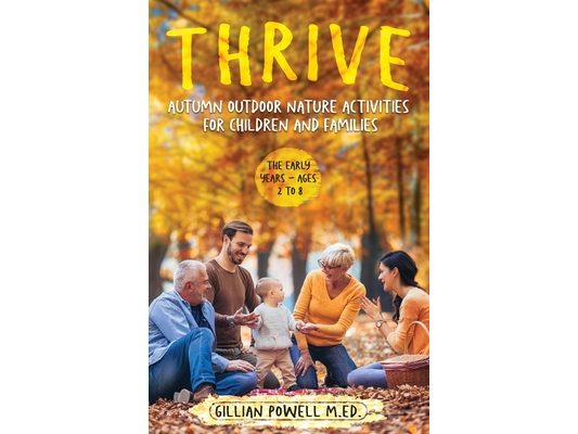Thrive Autumn Outdoor Nature Activities for Children and Families