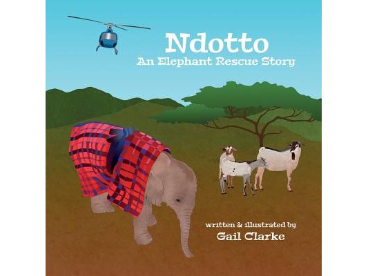 Ndotto: An Elephant Rescue Story