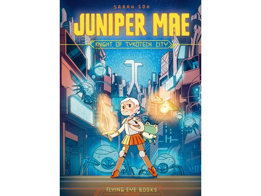 Juniper Mae: Knight of Tykotech City