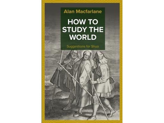 How to Study the World - Suggestions for Shuo