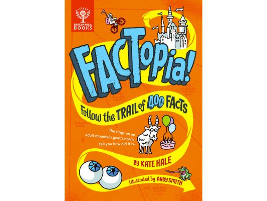 Factopia!: Follow the Trail of 400 Facts...