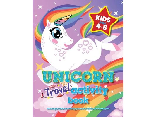 Unicorn Travel Activity Book For Kids Ages 4-8: Coloring book & fun activity puzzles for children 4-8 years old