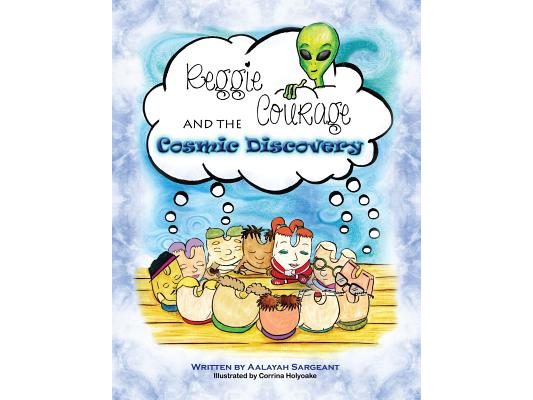 Reggie Courage and the cosmic discovery