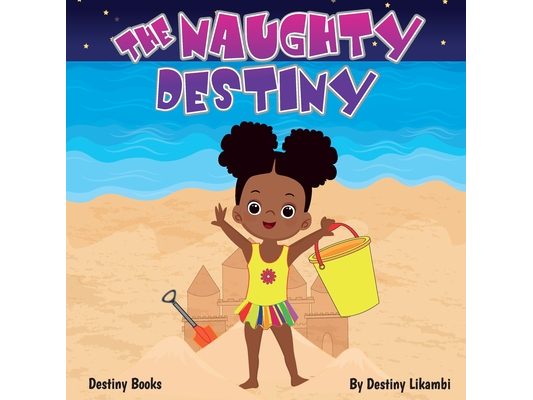 The Naughty Destiny