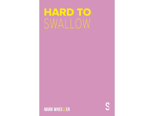 Hard to Swallow: New Edition with Bonus Features