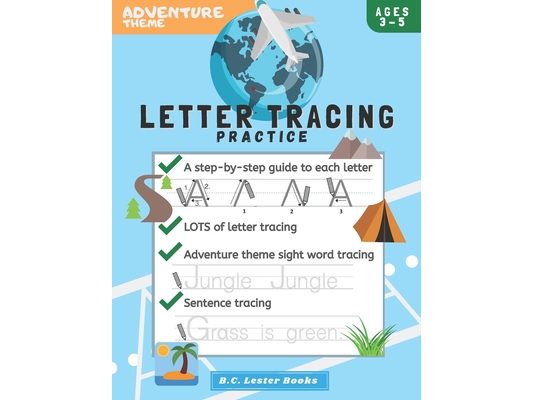 Adventure Theme Letter Tracing Practice: Handwriting Practice On Letters And Sight Words: Geography Theme Workbook for kindergarten, preschoolers and