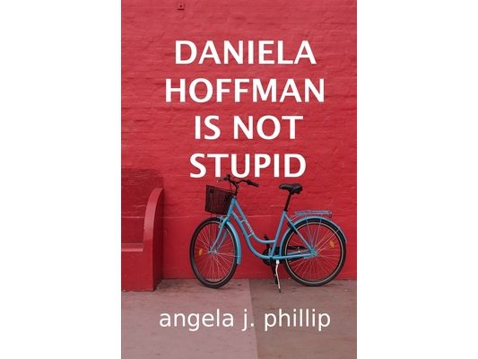 Daniela Hoffman Is Not Stupid