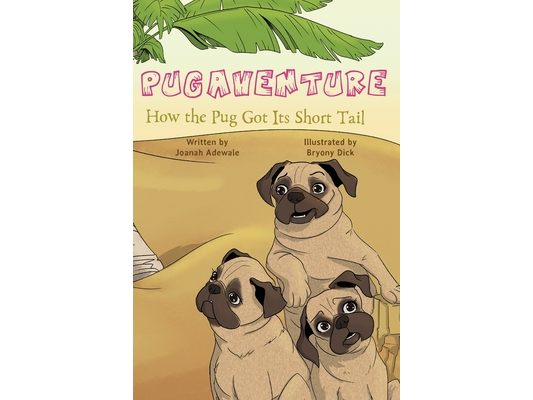 Pugaventure: How the Pug Got Its Short Tail