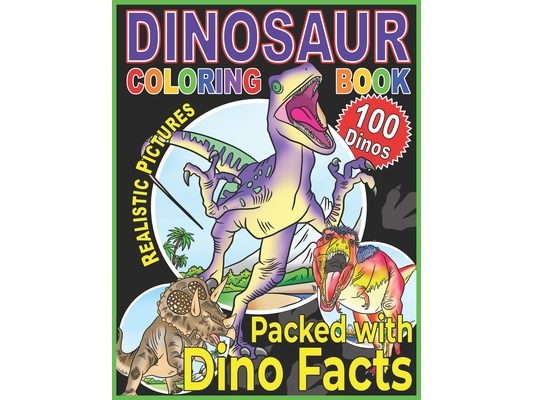 Dinosaur Coloring Book: A Children's Prehistoric Coloring Encyclopedia