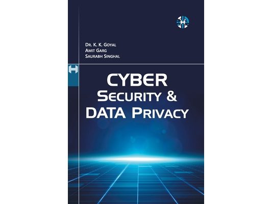 Cyber Security and Data Privacy