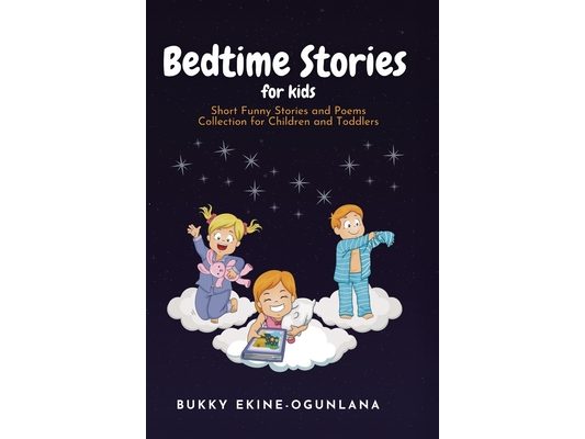 Bedtime Stories for Kids: Short Funny Stories and poems Collection for Children and Toddlers