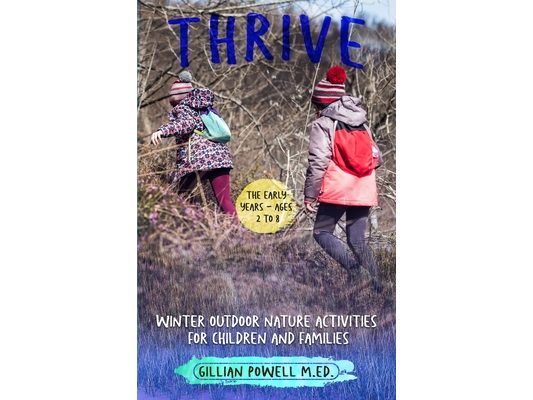 Thrive Winter Outdoor Nature Activities for Children and Families