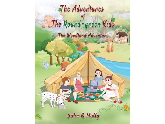 The Adventures of The Round Green kids: The Woodland Adventure