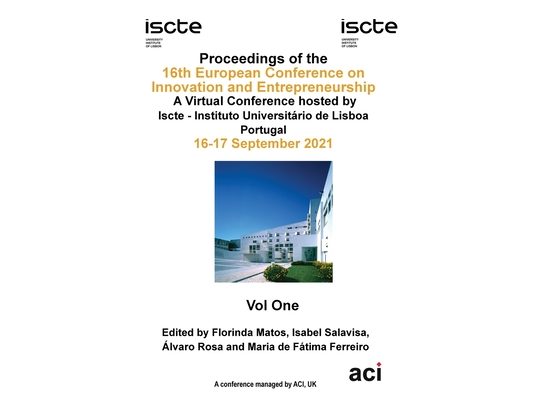 ECIE 2021-Proceedings of the 16th European Conference on Innovation and Entrepreneurship VOL 1