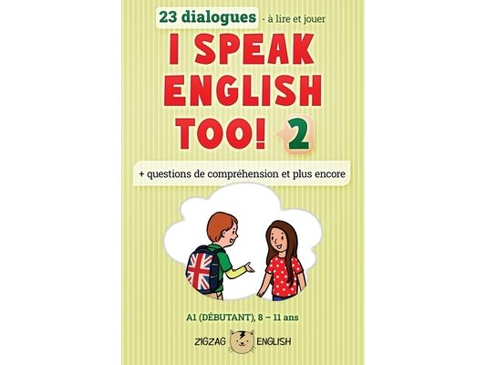 I Speak English Too! 2: L'anglais pour les enfants