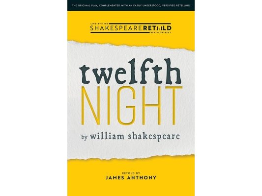 Twelfth Night: Shakespeare Retold