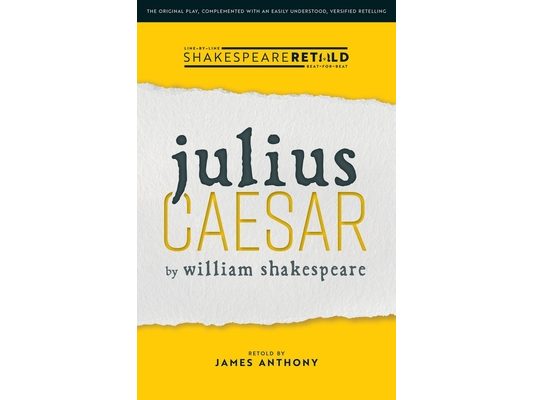 Julius Caesar: Shakespeare Retold