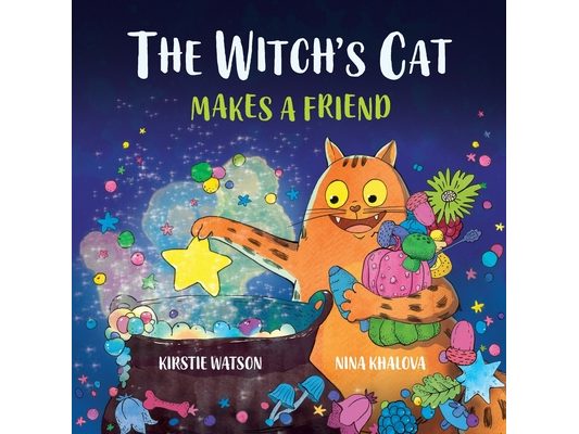 The Witch's Cat Makes A Friend: A magical interactive tale for ages 2+
