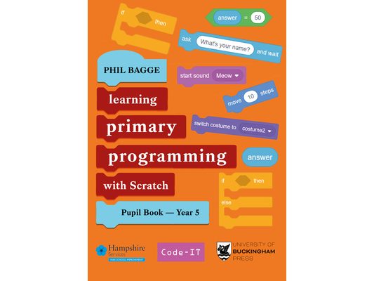 Teaching Primary Programming with Scratch Pupil Book Year 5