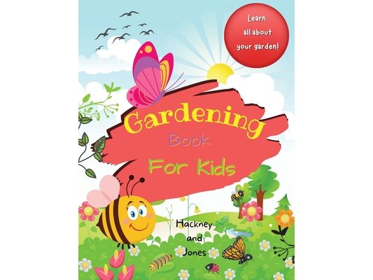 Gardening Book For Kids: A 40-page activity book for little gardeners, filled with facts and information about growing your own fruits and vegetables.