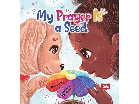 My Prayer is a Seed