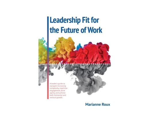 Leadership Fit For The Future Of Work