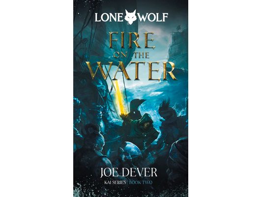 Fire on the Water: Kai Series Volume 2