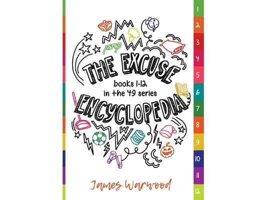 The Excuse Encyclopedia: Books 1 - 12 in the 49... Series