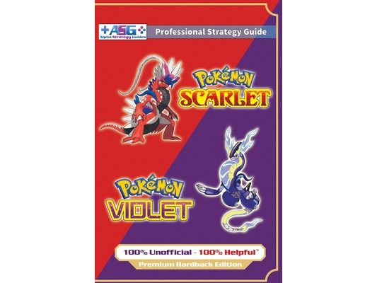 Pokémon Scarlet and Violet Strategy Guide Book (Full Color - Premium Hardback): 100% Unofficial - 100% Helpful Walkthrough