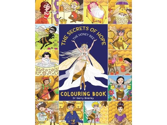 The Secrets of Hope The Honey Bee: Colouring Book