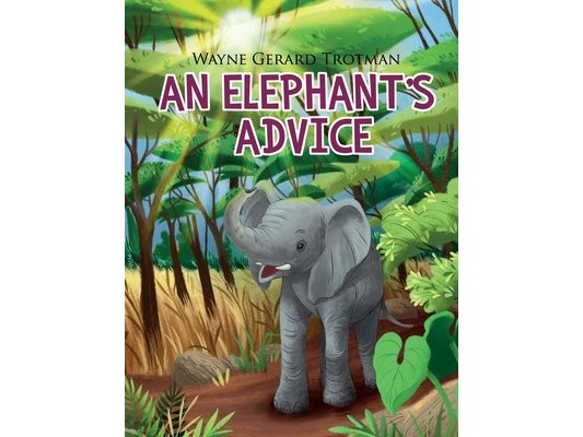 An Elephant's Advice