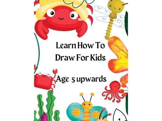 Learn How To Draw For Kids
