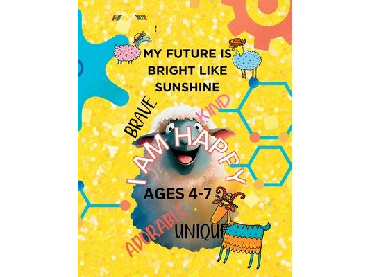 MY FUTURE IS BRIGHT LIKE SUNSHINE-Affirmation coloring book kids