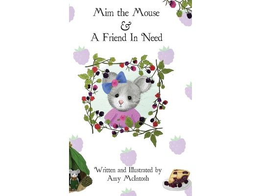 Mim the Mouse & A Friend In Need