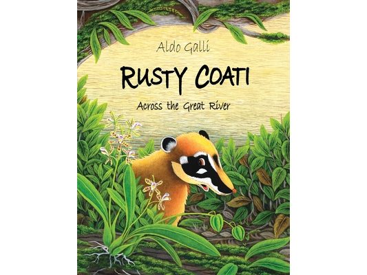 Rusty Coati: Across the Great River