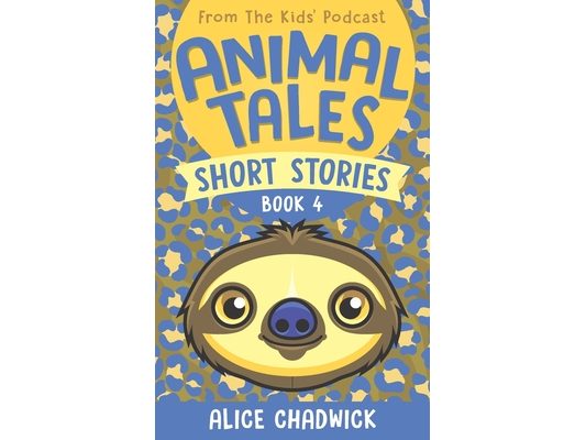 Animal Tales Short Stories: Book 4