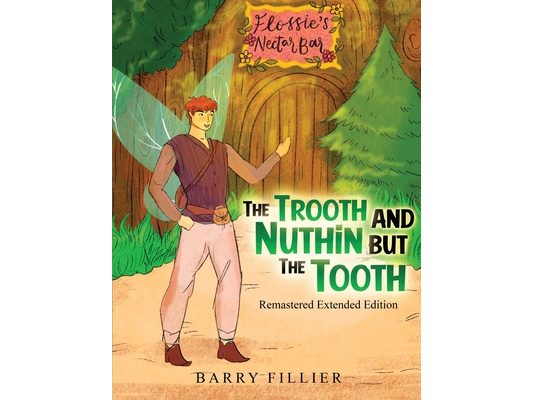 The Trooth and Nuthin but the Tooth: Remastered Extended Edition