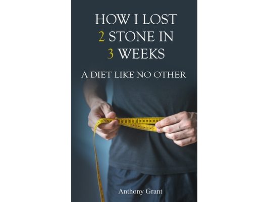 How I Lost 2 Stone in 3 Weeks: A Diet Like No Other